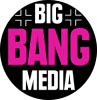 BIG ✙ BANG MEDIA