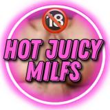 HOT JUICY MILFS