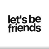 let's be friends